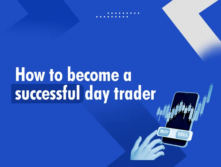 How to become a successful day trader